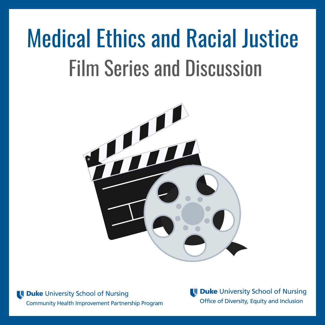 graphic with text "medical ethics and racial justice film series and discussion" with clapboard and film reel in middle and logos