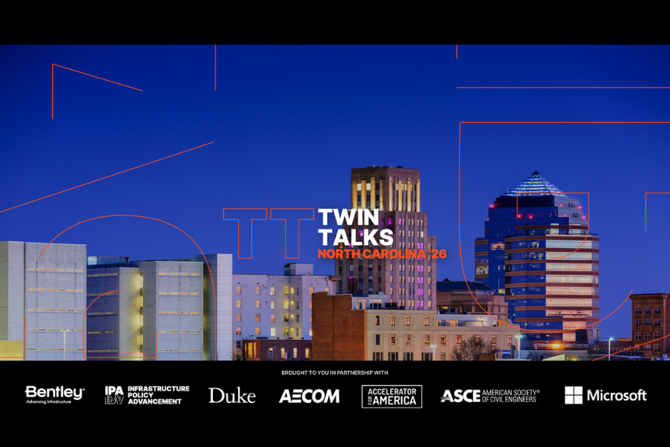 Event flier for Twin Talks North Carolina &amp;amp;amp;amp;amp;amp;amp;#39;26 with Durham, NC city skyline in background. Includes logos for events partners at bottom: Bentley Systems, Infrastructure Policy Advancement, Duke University, AECOM, Accelerator for America, American Society of Civil Engineers, and Microsoft.