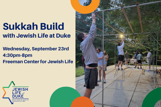 Help Jewish Life at Duke build the Sukkah!