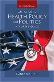 Milstead's Health Policy &amp; Politics: A Nurse's Guide book cover